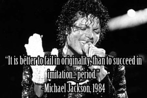 michael-jackson-quotes-sayings-originality-success