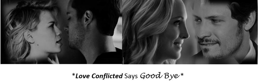 Love conflicted says good bye finished